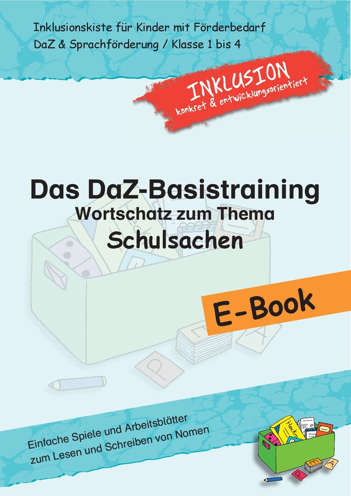 Das DaZ-Basistraining: Wortschatz zum Thema Schulsachen E-Book