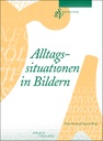 Alltagssituationen in Bildern - Bilder separat