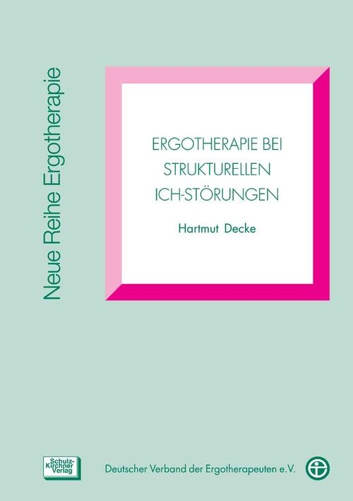 Ergotherapie bei Ich-Störungen E-Book