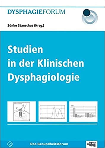 Studien in der klinischen Dysphagiologie E-Book