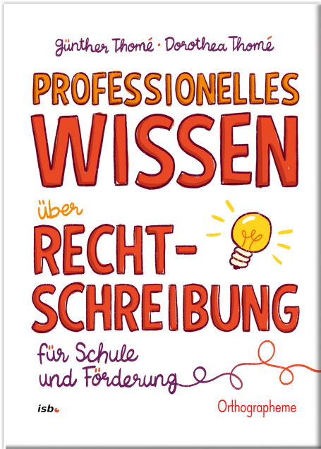 Wissen über Rechtschreibung* 