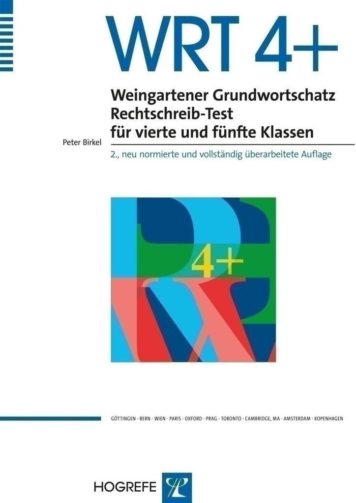 WRT 4+ Weingartener Grundwortschatz Rechtschreib-Test für vierte und fünfte Klassen