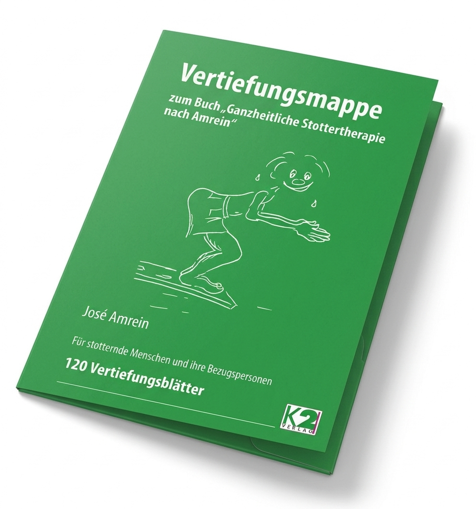 Vertiefungsmappe zum Buch „Ganzheitliche Stottertherapie nach Amrein“