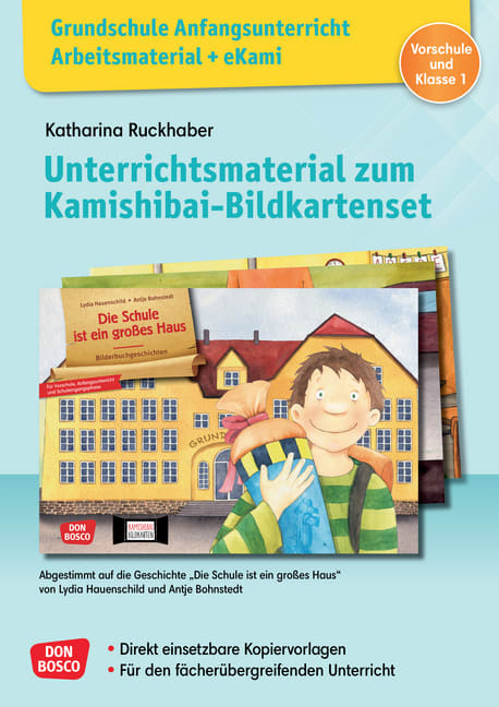 Unterrichtsmaterial zum Kamishibai-Bildkartenset: Die Schule ist ein großes Haus