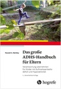 Das große ADHS-Handbuch für Eltern