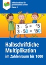 Halbschriftliche Multiplikation im Zahlenraum bis 1000 PDF